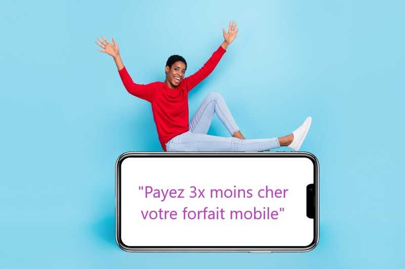 Cette astuce vous permet de payer trois fois moins cher pour votre forfait