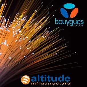 Bouygues Telecom officialise son arrivee sur les RIP d Altitude Infrastructure
