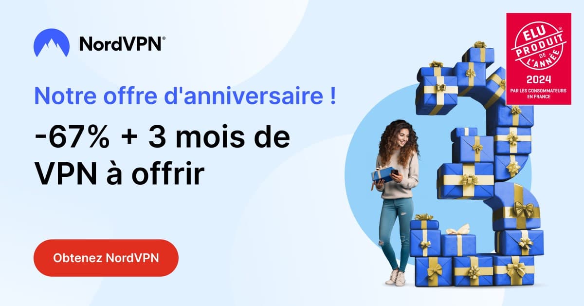 Profitez de la promotion exceptionnelle de NordVPN pour son anniversaire