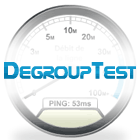 Test de débit DegroupTest : nouvelle version